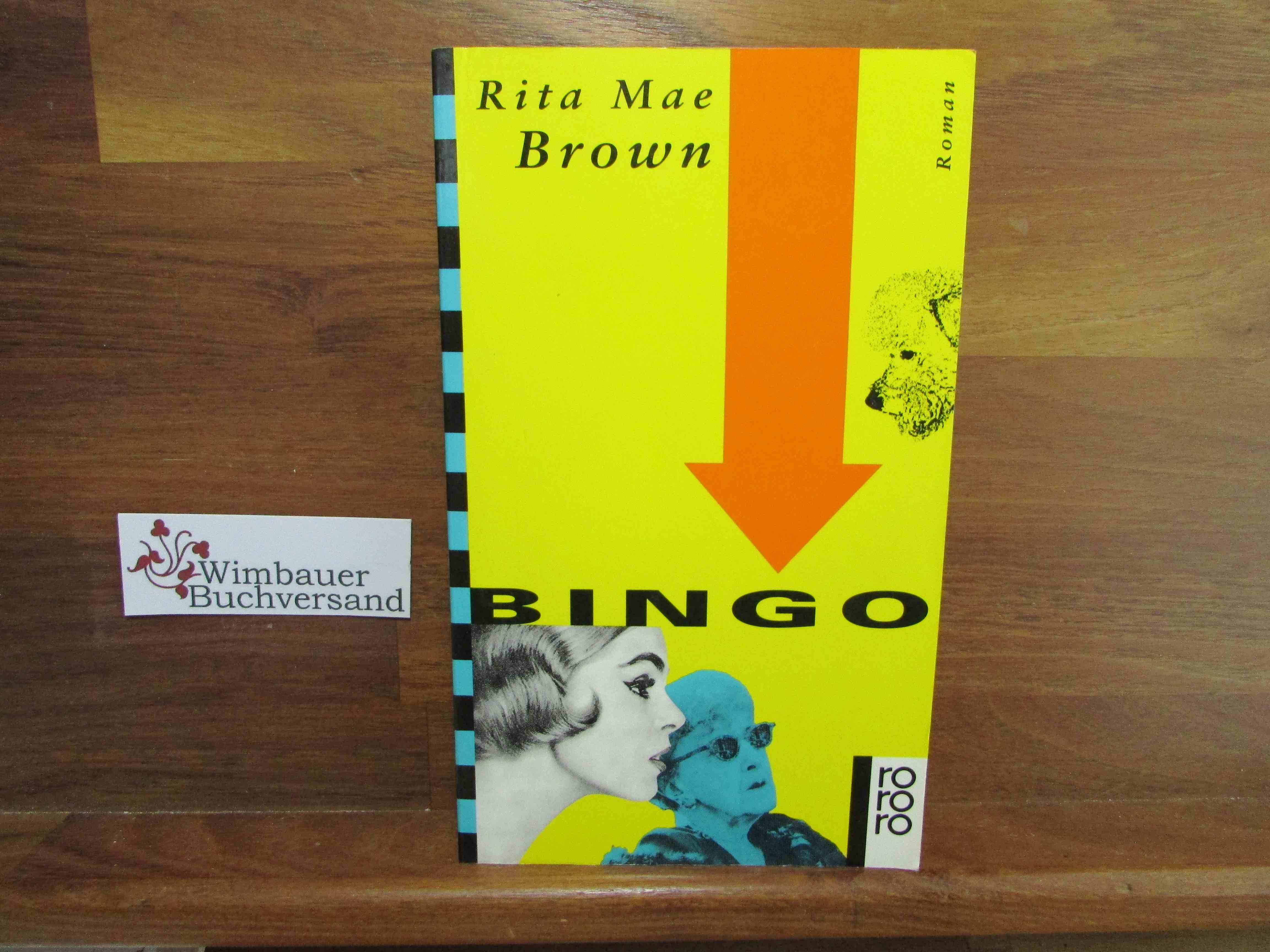 Bingo : Roman. Dt. von Margarete Längsfeld / Rororo ; 13002 - Brown, Rita Mae