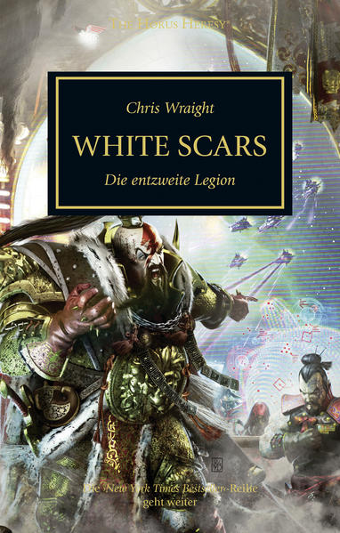 White Scars: Die entzweite Legion (The Horus heresy , Band 28) - Wraight, Chris