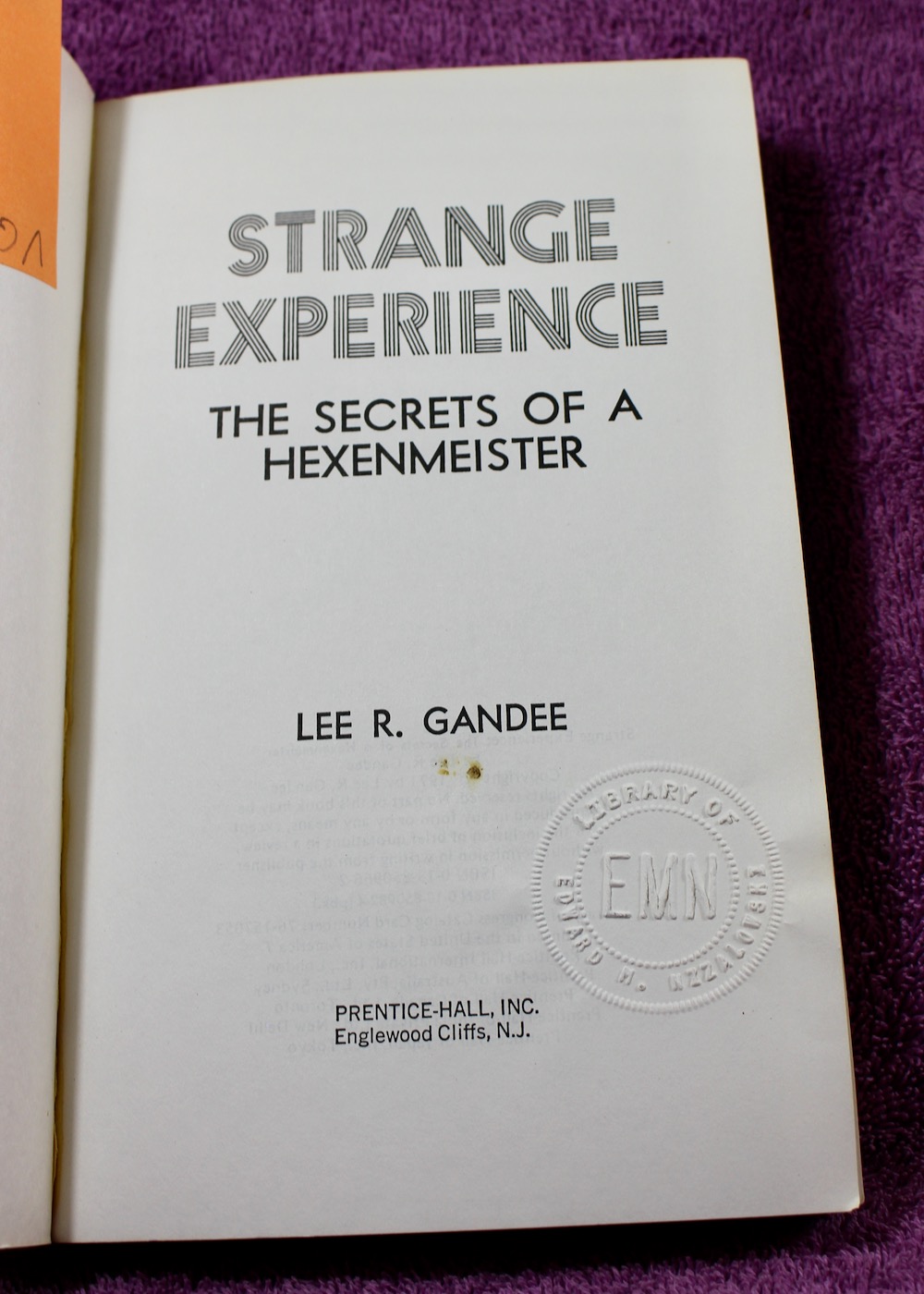 STRANGE EXPERIENCE The Secrets of a Hexenmeister by Lee R. Gandee: Very Good Soft cover (1971 ...