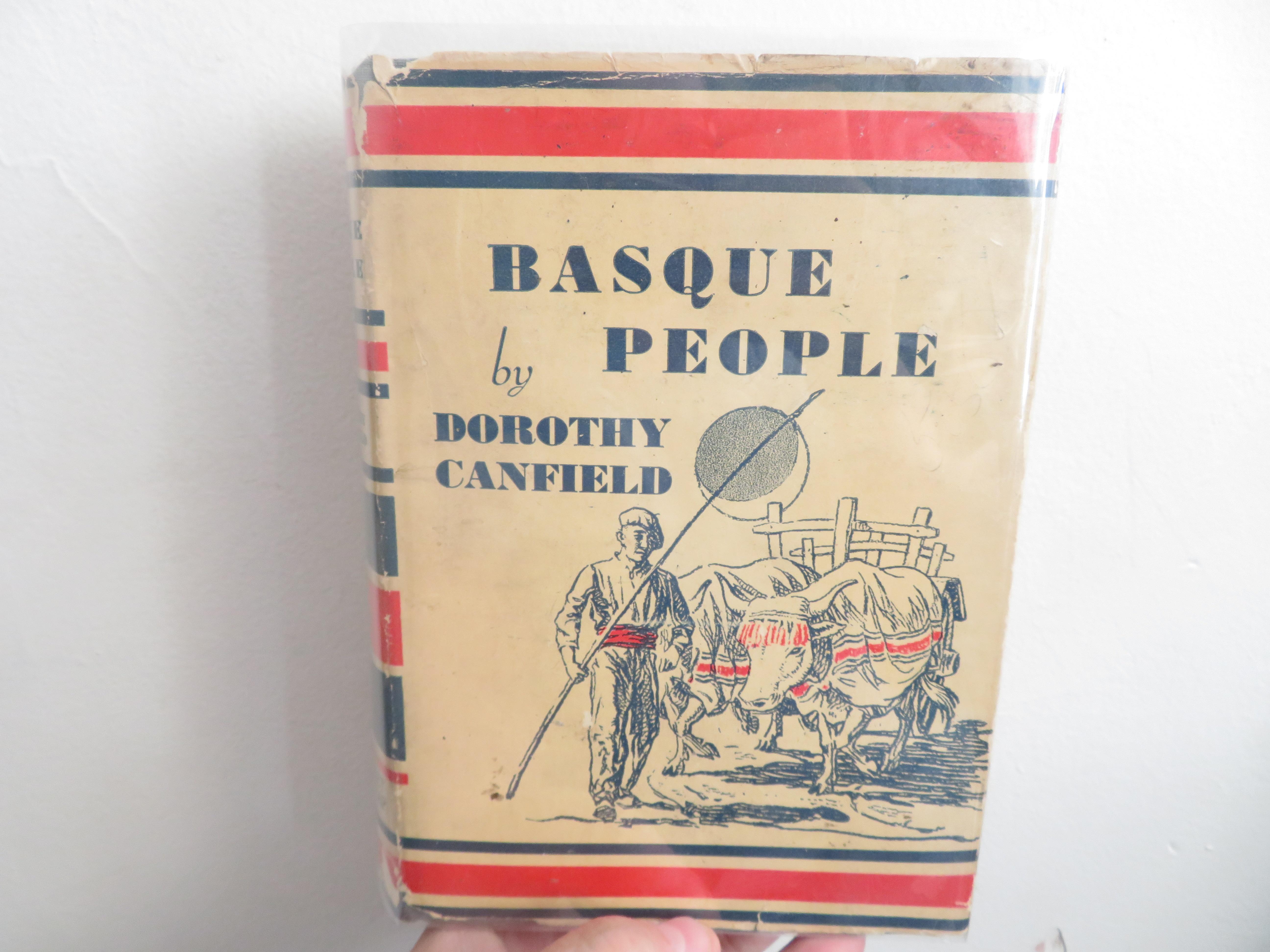 Basque People by Dorothy Canfield Very Good Hardcover (1931) 1st
