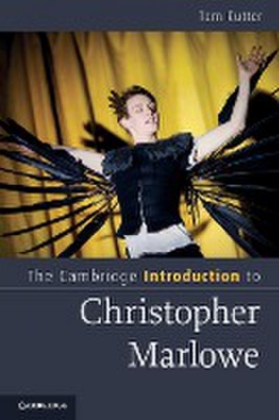 The Cambridge Introduction to Christopher Marlowe - Tom Rutter