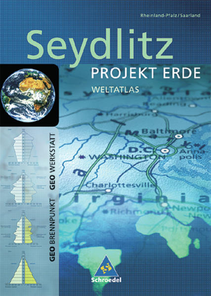 Seydlitz Weltatlas Projekt Erde: Rheinland-Pfalz / Saarland: Ausgabe Rheinland-Pfalz und Saarland / Rheinland-Pfalz / Saarland - Spangenberg, Justus