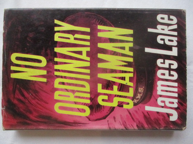 No Ordinary Seaman James Lake [Very Good] [Hardcover]