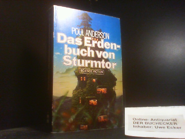 Das Erdenbuch von Sturmtor : Science-fiction-Roman. [Dt. Übers. von Peter Pape] / Heyne-Bücher / 06 ; Nr. 3966 - Anderson, Poul