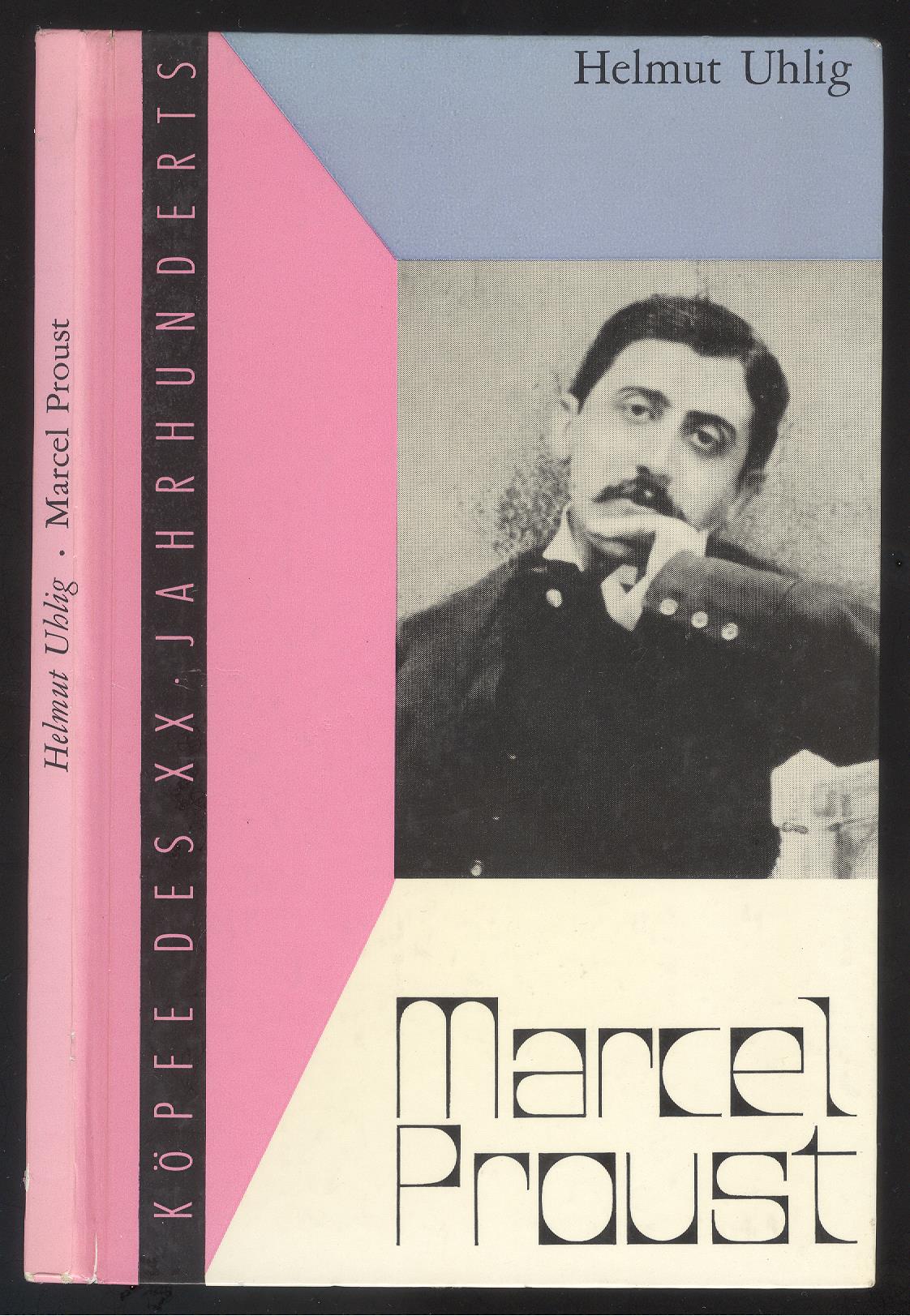 Marcel Proust. - Uhlig, Helmut.