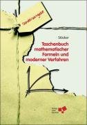Taschenbuch mathematischer Formeln und moderner Verfahren : [mit Multiplattform-CD-ROM auf HTML-Basis]. hrsg. von Horst Stöcker - Stöcker, Horst (Herausgeber)