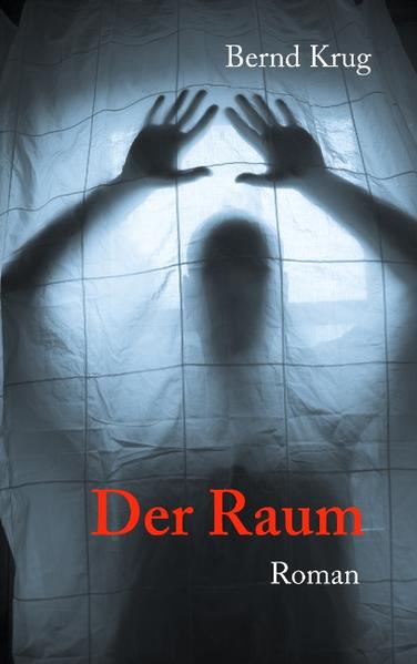 Der Raum: Roman - Krug, Bernd