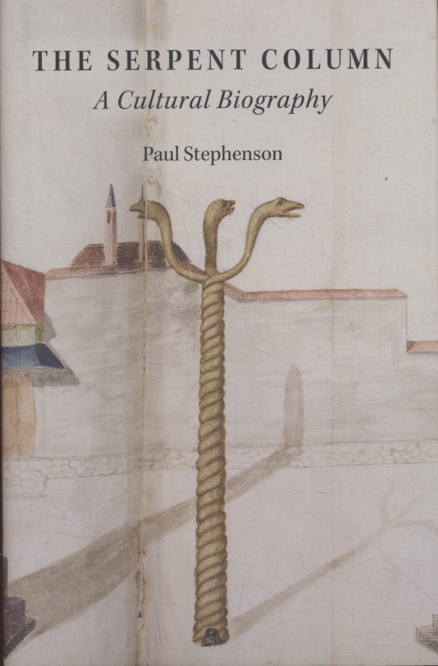 The Serpent Column: A Cultural Biography. Onassis Series in Hellenic Culture. - Stephenson, Paul