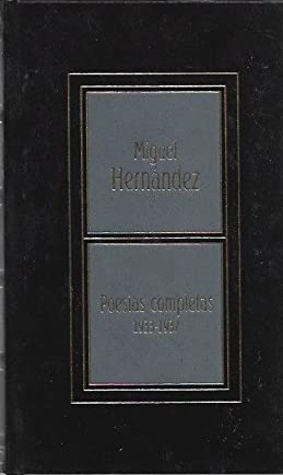 POESIAS COMPLETAS 1933-1937. TOMO 1 - MIGUEL HERNANDEZ