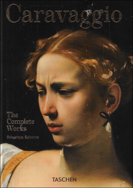 Caravaggio. The Complete Works カラヴァッジオ全絵画作品集