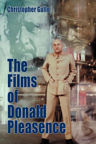 The Films of Donald Pleasence - Christopher Gullo