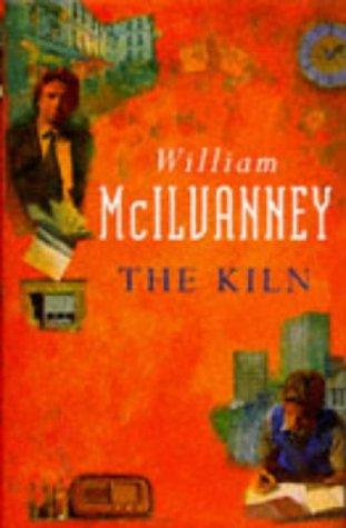 Kiln - Mcilvanney, William