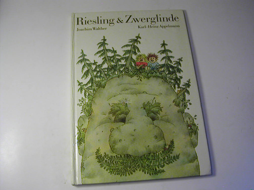 Riesling & Zwerglinde : eine Bilderbuchgeschichte - Joachim Walther