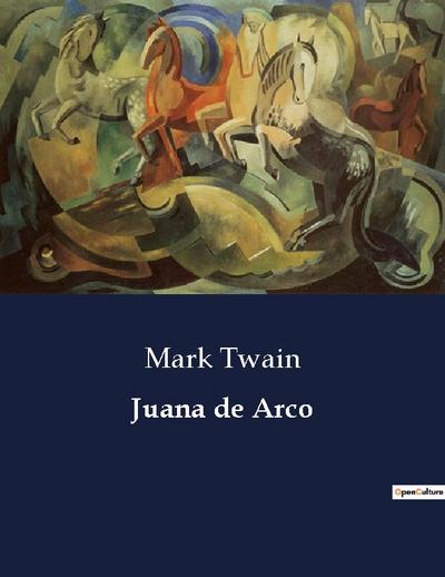 Juana de Arco - Mark Twain