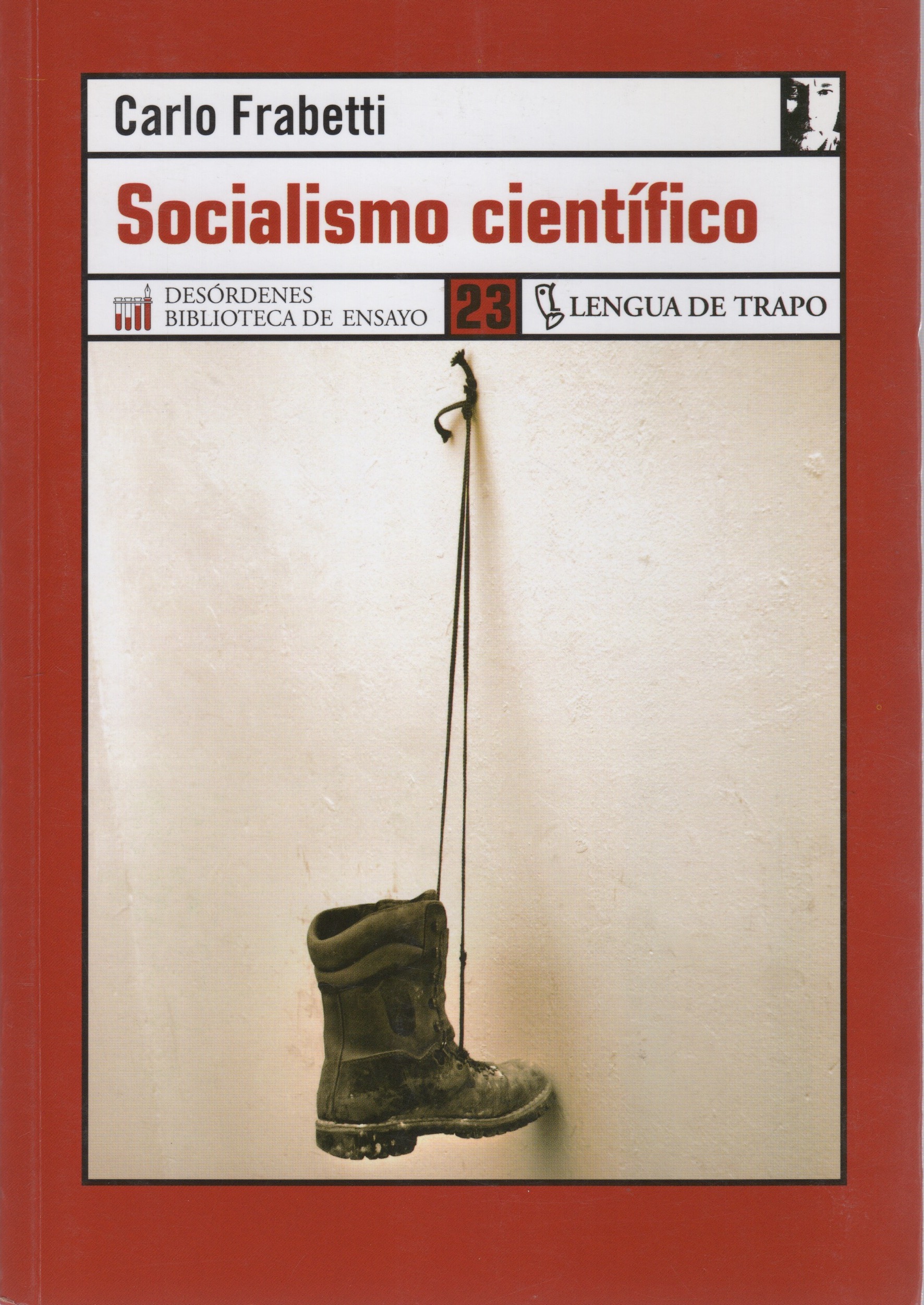 Socialismo científico . - Frabetti, Carlo