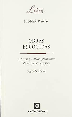 Obras escogidas . - Bastiat, Frédéric