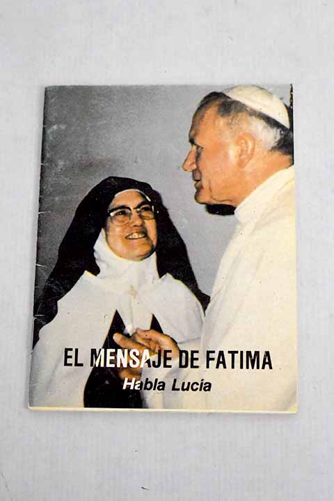 El mensaje de Fátima - Lucia