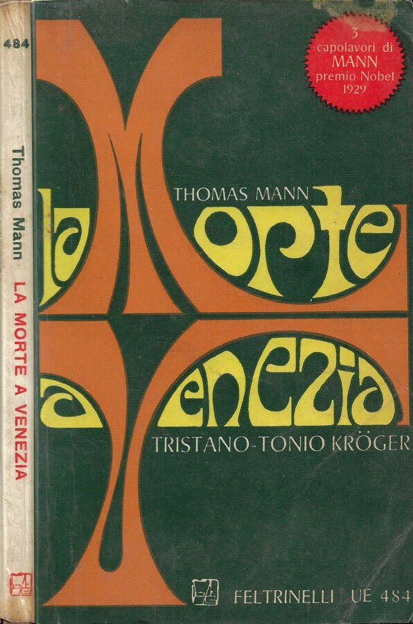 La morte a Venezia (Tonio Kroger - Tristano) - Thomas Mann