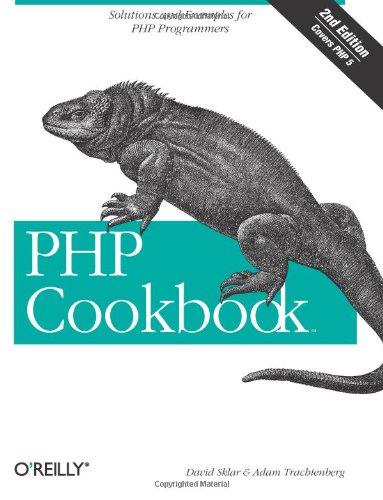 PHP Cookbook (Cookbooks (O'Reilly)) - Adam Trachtenberg, David Sklar