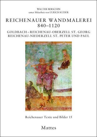 Reichenauer Wandmalerei 840-1120 - Walter Berschin