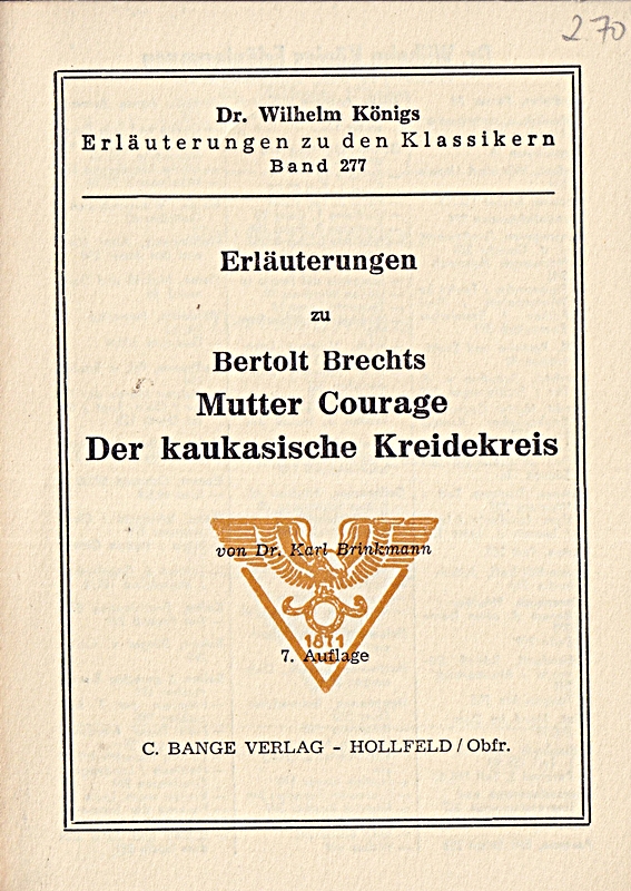 Erläuterungen zu Bertolt Brecht, Mutter Courage und ihre Kinder, Der kaukasische - Brinkmann Karl Robert [Bearb.] Brecht Hippe und Bertolt