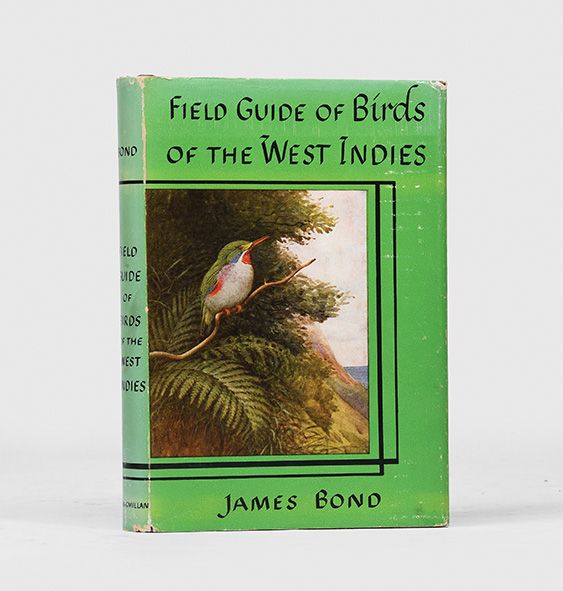Field Guide of Birds in the West Indies. - FLEMING, Ian - BOND, James.