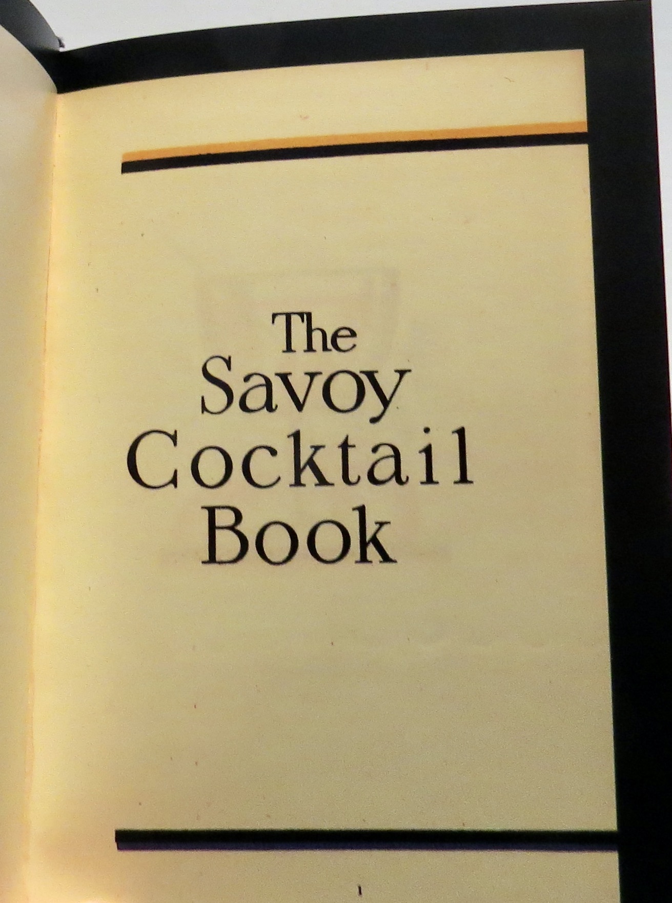 Cocktails the Present From the Past the Savoy Hotel Hardback