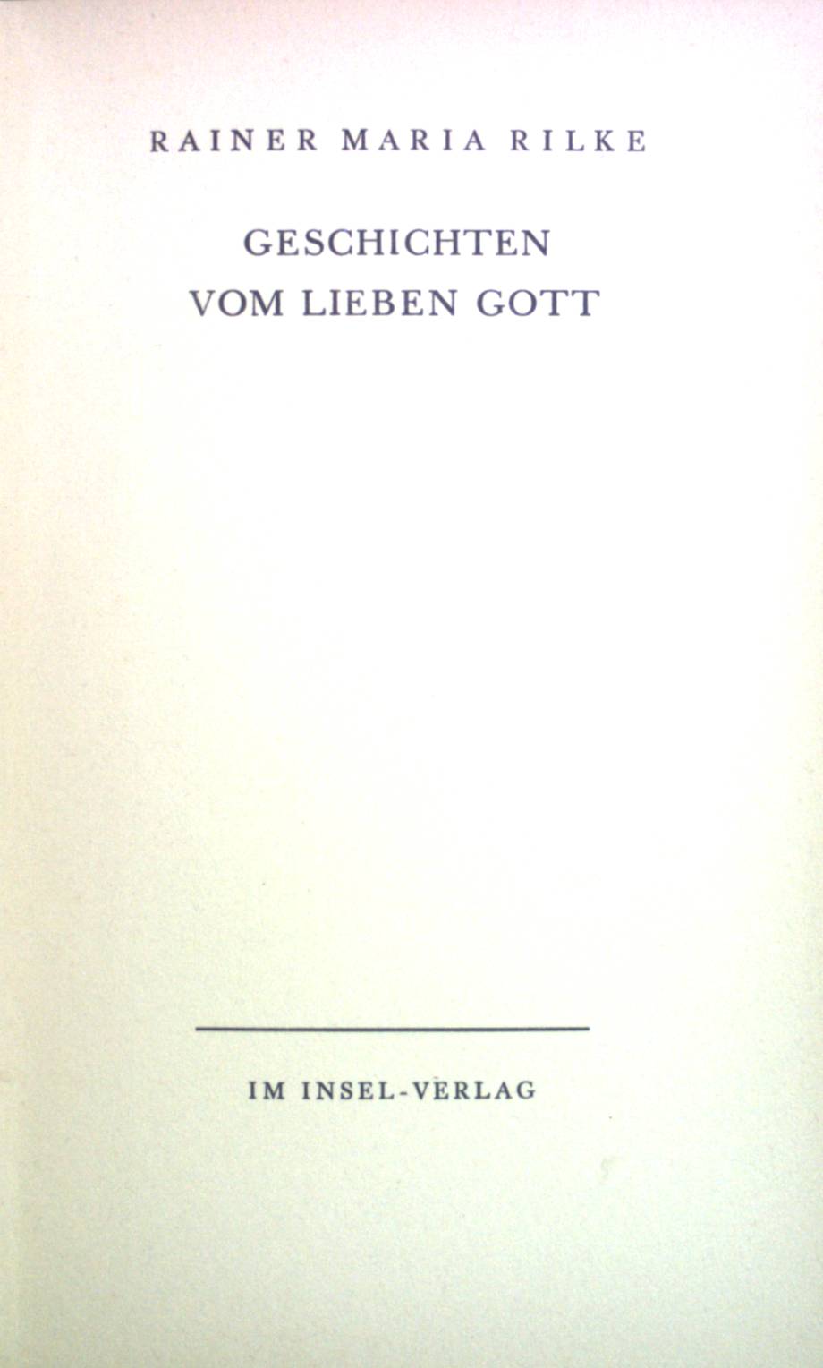 Geschichten vom lieben Gott. - Rilke, Rainer Maria