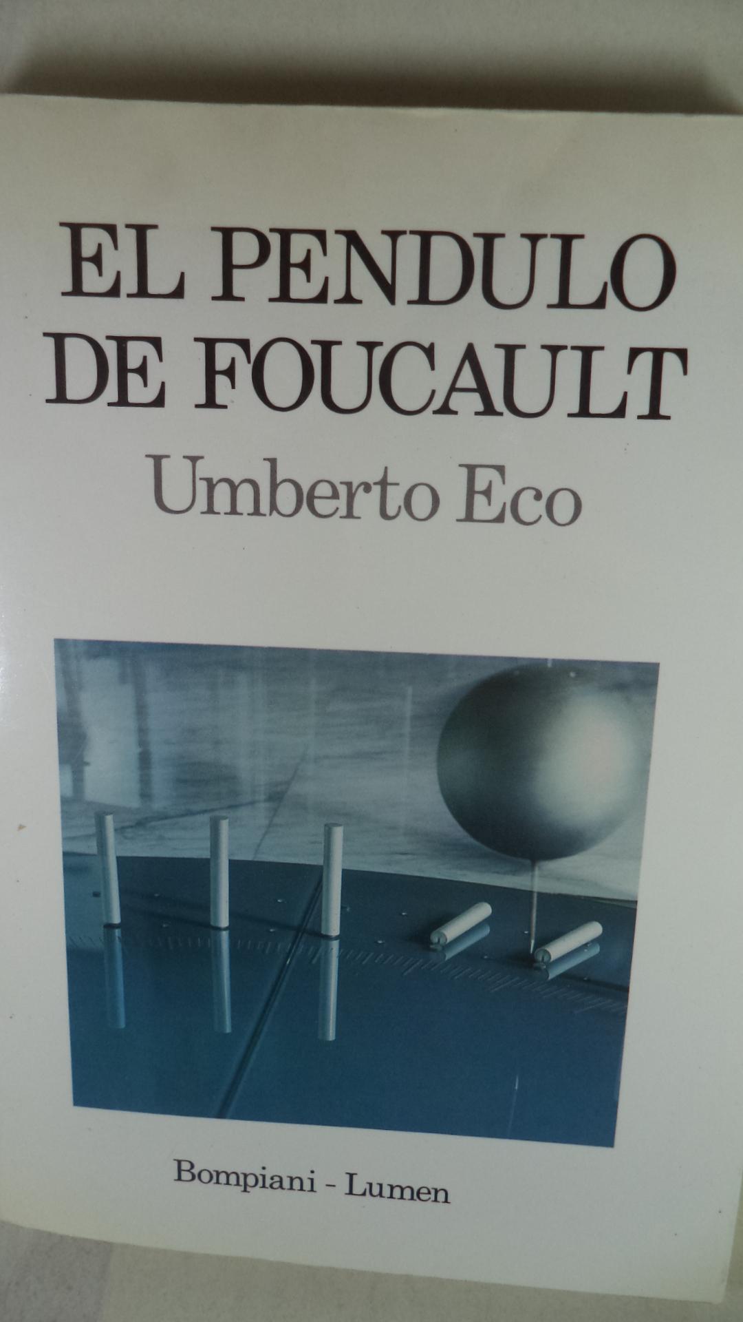 EL PENDULO DE FOUCAULT - UMBERTO ECO