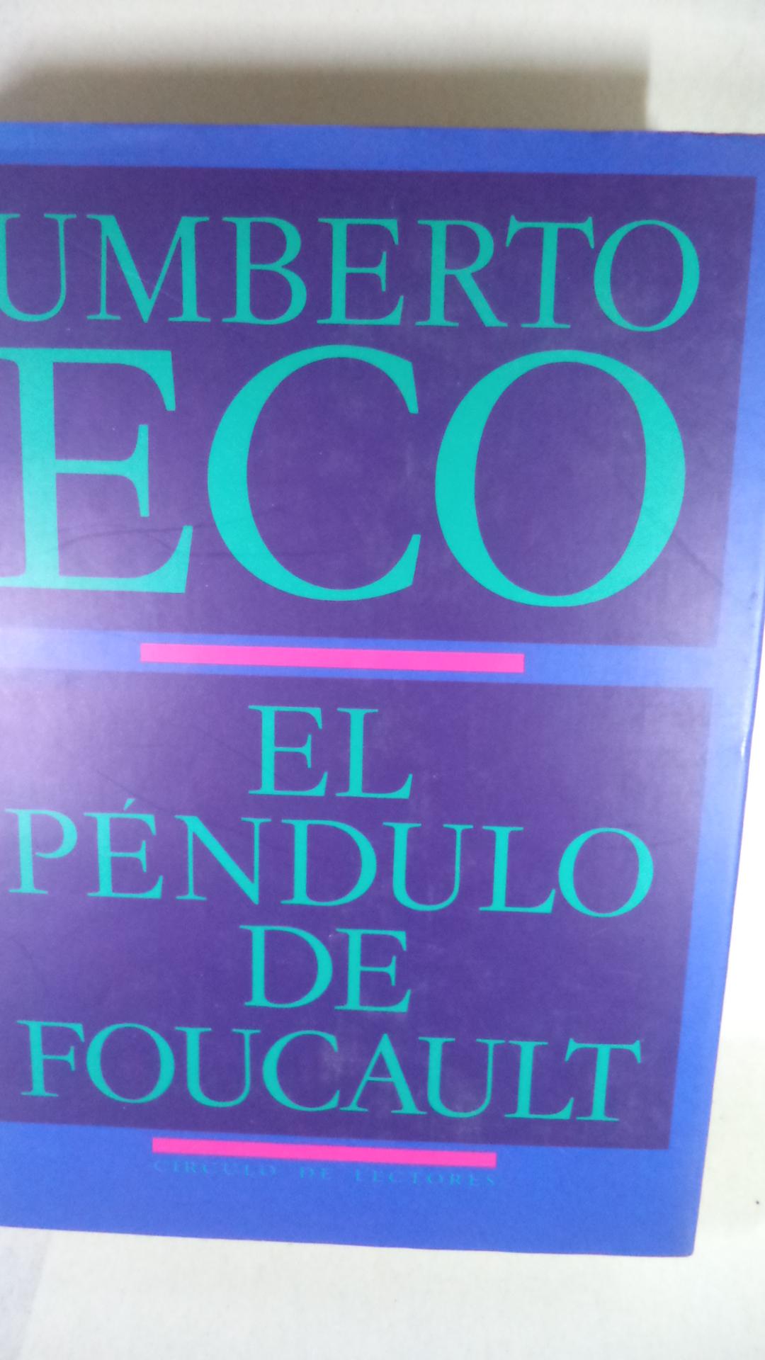 EL PENDULO DE FOUCAULT - UMBERTO ECO