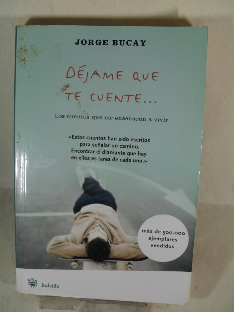 DEJAME QUE TE CUENTE - JORGE BUCAY