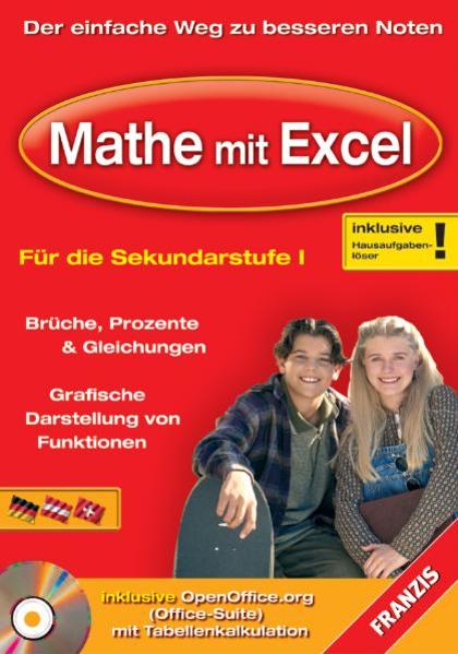 Mathe mit Excel: Für die Sekundarstufe 1 - Metzger, Karin, Elke Niedermair und Kirsten Schmid-Kemmeter