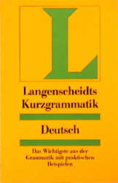 Langenscheidts Kurzgrammatik, Deutsch - Wendt Heinz, F.