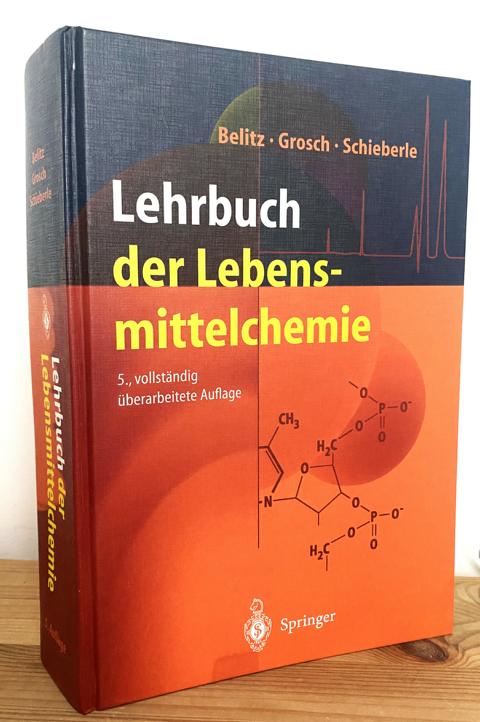 Lehrbuch Der Lebensmittelchemie . Mit 472 Abbildungen, über 900 Formeln und 620 Tabellen. - Belitz, H.D., W. Grosch und P. Schieberle