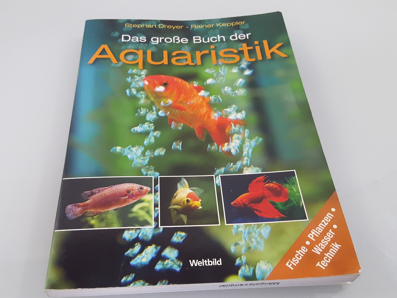 Das große Buch der Aquaristik Fische, Pflanzen, Wasser, Technik