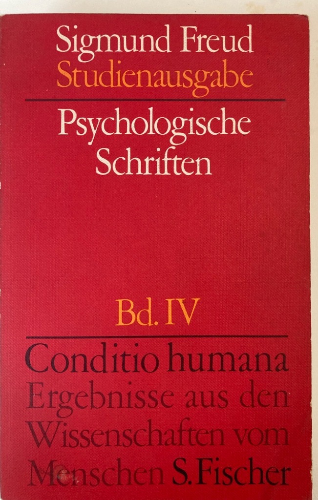 Psychologische Schriften. ( Conditio Humana. Freud-Studienausgabe Volume 4) - Freud, Sigmund