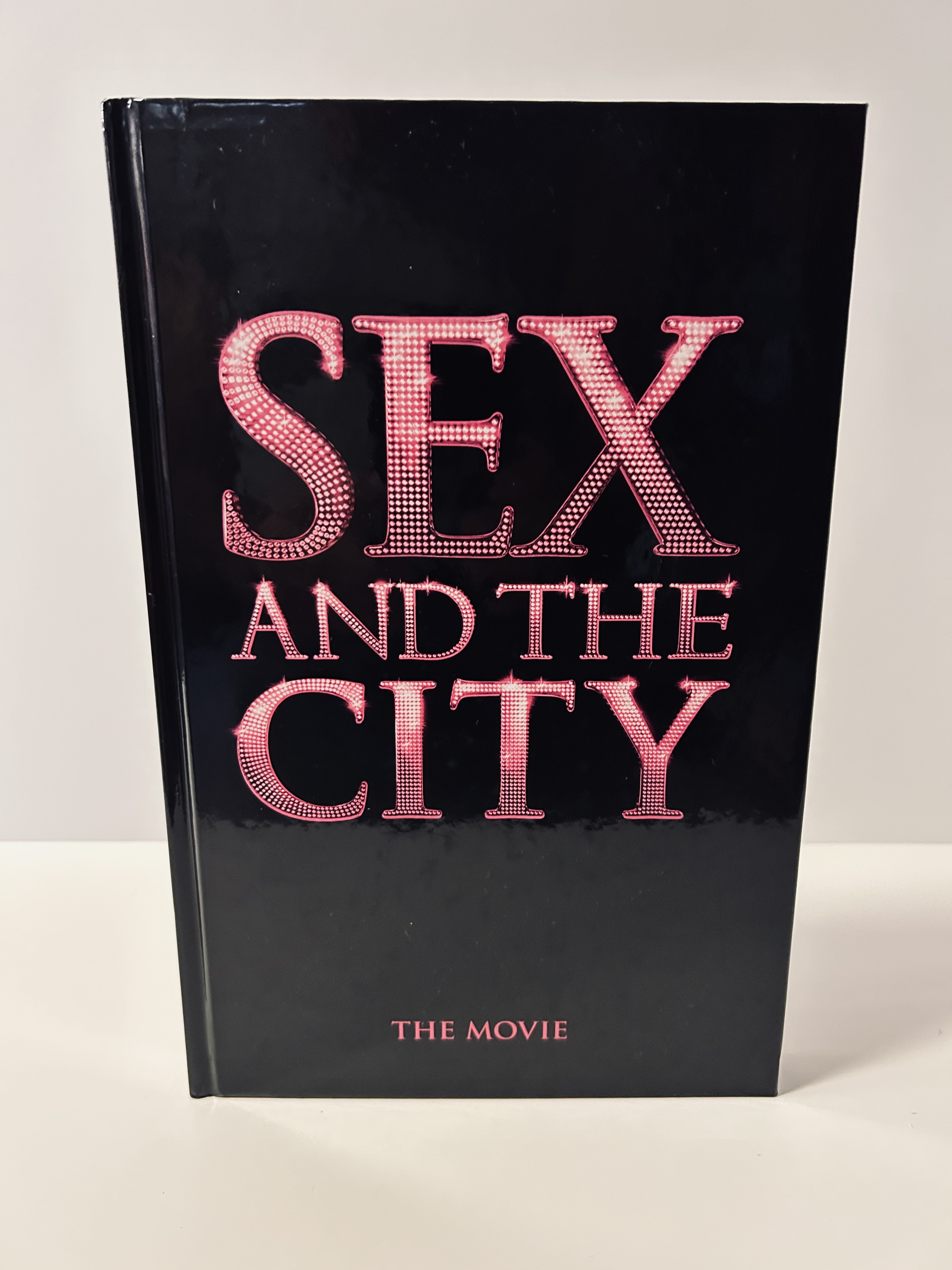 Sex and the City The Movie FIRST EDITION FIRST PRINTING by Sohn Amy author King Michael Patrick written and directed by Fine Hardcover 2008 1st Edition Vero Beach Books