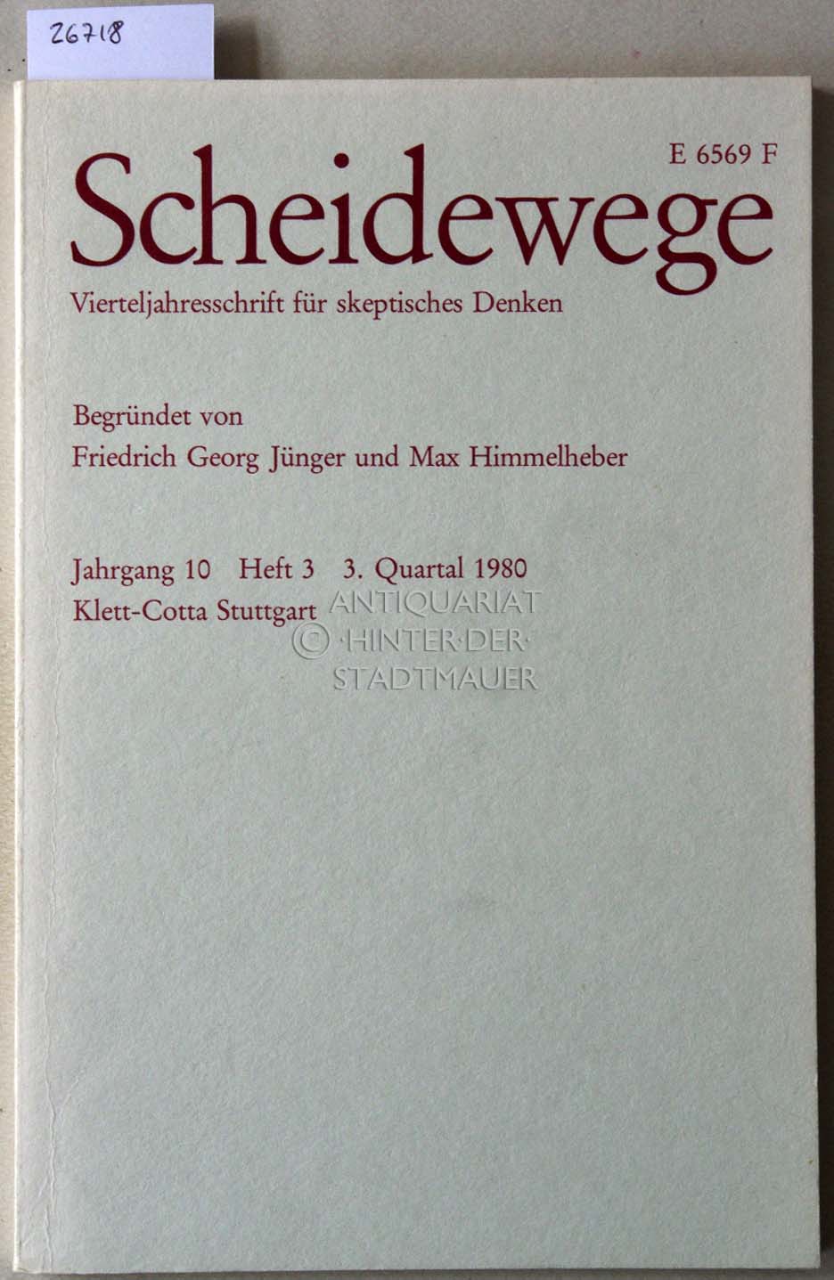 Scheidewege. Vierteljahresschrift für skeptisches Denken. Jahrgang 10, Heft 3, 3. Quartal 1980.