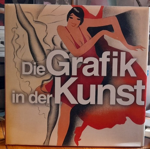 Die Grafik in der Kunst. Grafic Arts. Grafische Kunsten. Artes Gráficas (mehrsprachig) - Sanna, Angela Domenica