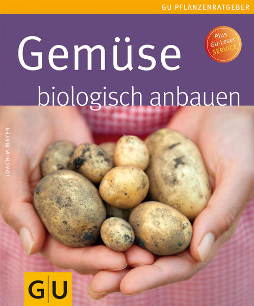 Gemüse biologisch anbauen - Mayer, Joachim