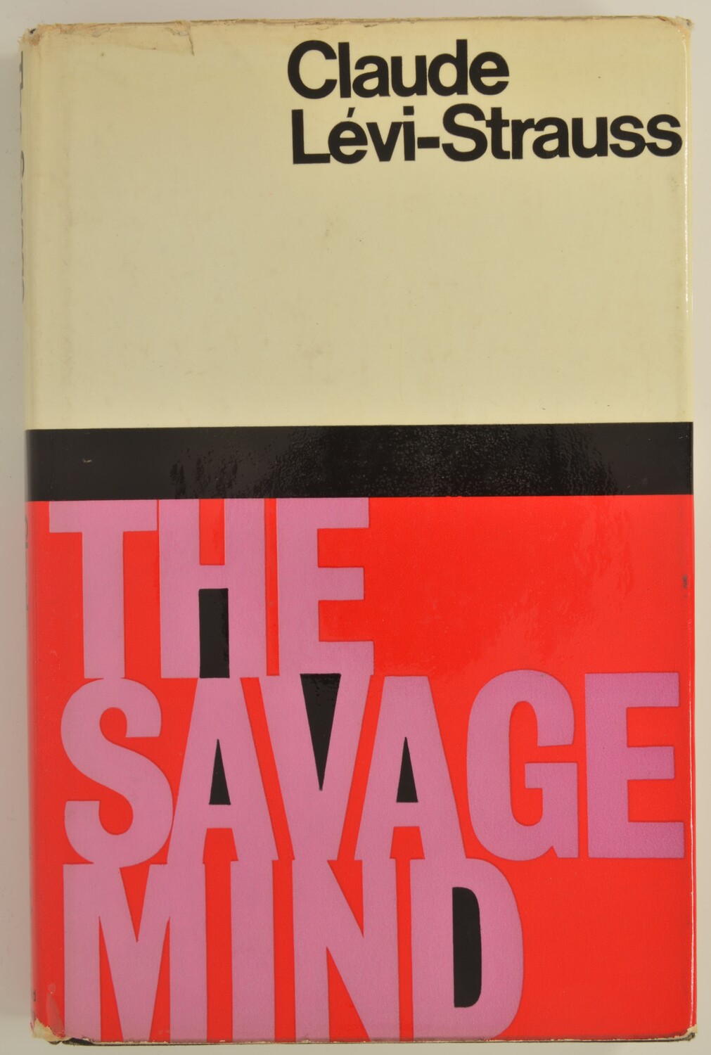 The Savage Mind Pensee by Claude Levi-Strauss: (1968) | The Small Company