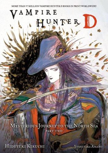 Vampire Hunter D Volume 8: Mysterious Journey to the North Sea, Part Two - Kikuchi, Hideyuki; Amano, Yoshitaka [Illustrator]