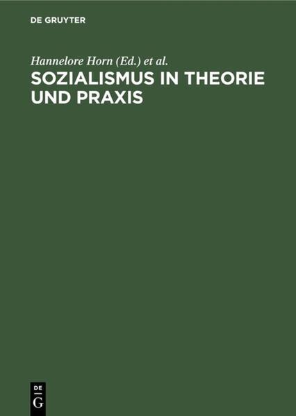 Sozialismus in Theorie und Praxis : Festschrift für Richard Löwenthal zum 70. Geburtstag am 15. April 1978. - Horn, Hannelore u. a. (Hg.)