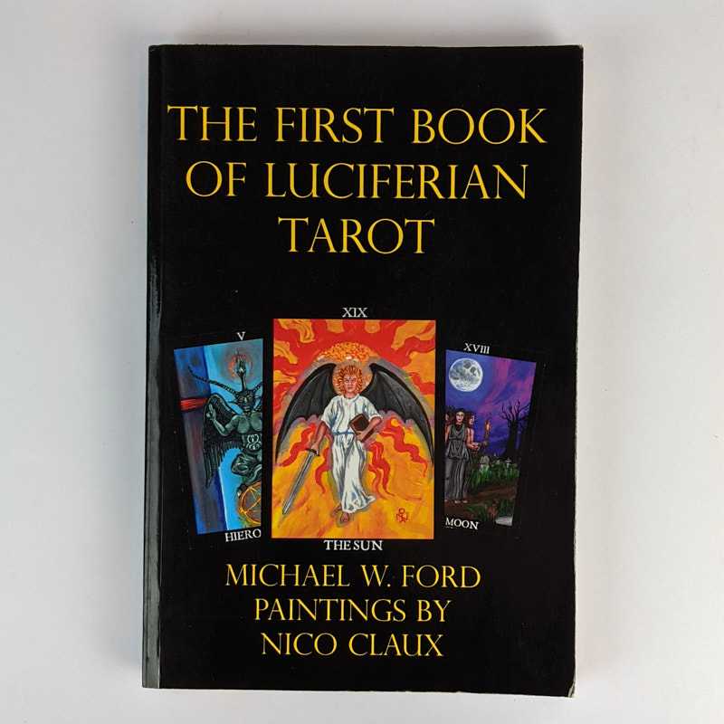 The First Book of Luciferian Tarot - Michael W. Ford