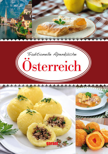 Österreichische Küche - garant Verlag, GmbH