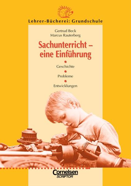 Lehrerbücherei Grundschule - Basis: Sachunterricht - eine Einführung: Geschichte - Probleme - Entwicklungen - Christiani, Reinhold, Klaus Metzger Dr. Gertrud Beck u. a.