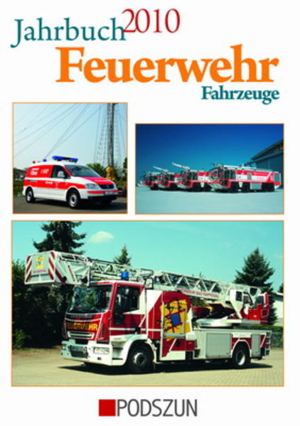 Jahrbuch Feuerwehrfahrzeuge 2010 - Gihl, Manfred, Ralf Keine Andreas Klingelhöller u. a.