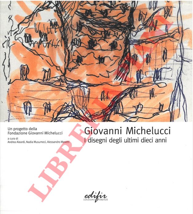 Abebooks Giovanni Michelucci. I disegni degli ultimi dieci anni