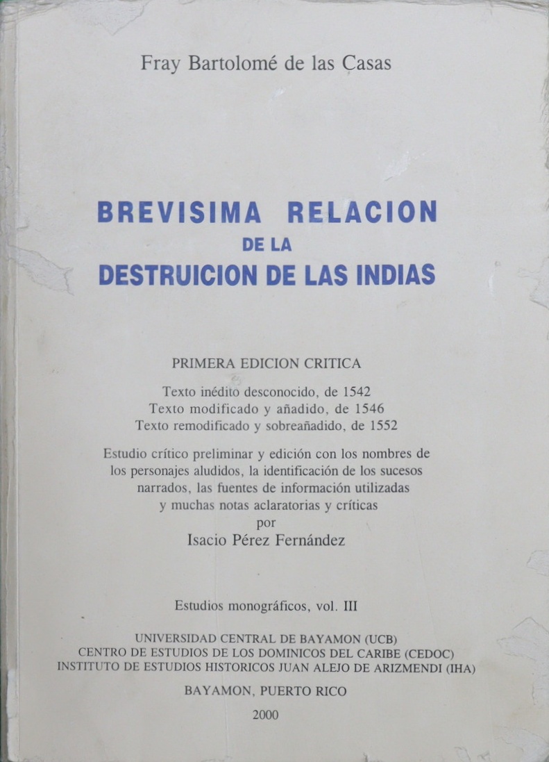 Brevísima relación de la destrucción de las Indias - Casas, Bartolomé de las