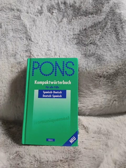 PONS Kompaktwörterbuch für alle Fälle; Teil: Spanisch-deutsch, deutsch-spanisch. [bearb. von: Sonia Aliaga López .] - Aliaga López, Sonia (Mitwirkender)